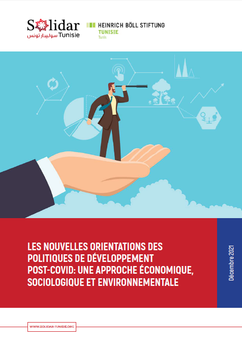 Les nouvelles orientations des politiques de développement post-COVID : une approche économique, sociologique et environnementale